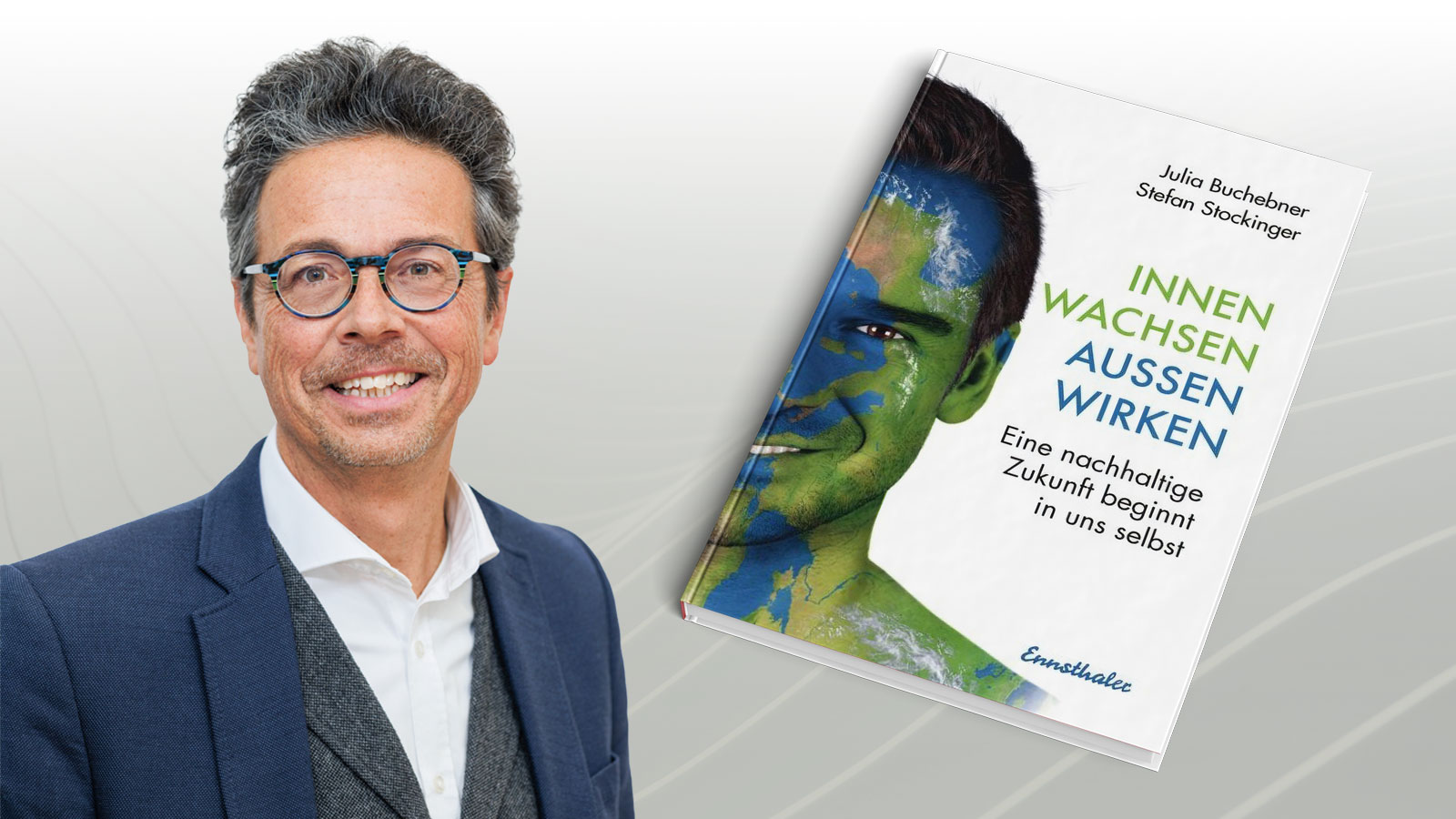 Innen wachsen,  außen wirken